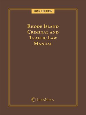 cover image of Rhode Island Criminal and Traffic Law Manual
